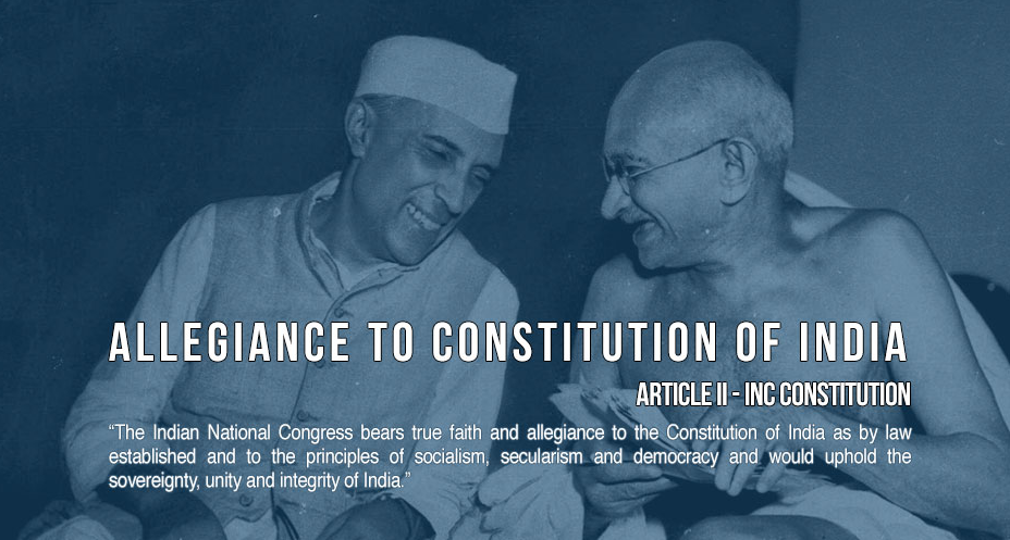 ALLEGIANCE TO CONSTITUTION OF INDIA, ARTICLE II - INC CONSTITUTION